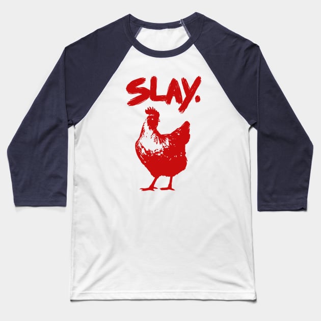 Slay Baseball T-Shirt by bigbadrobot